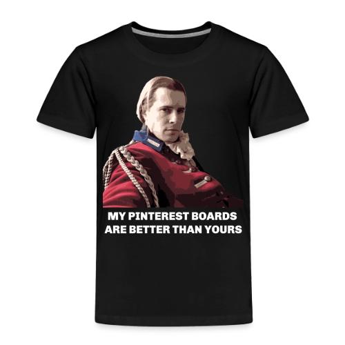Lord John Grey - Pinterest Boards - Toddler Premium T-Shirt