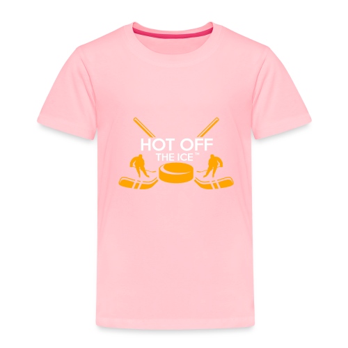Hot Off The Ice - Toddler Premium T-Shirt