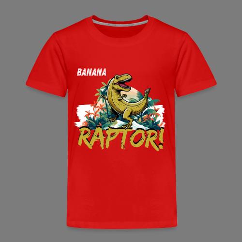 Funny Banana Raptor T-Rex Design - Toddler Premium T-Shirt