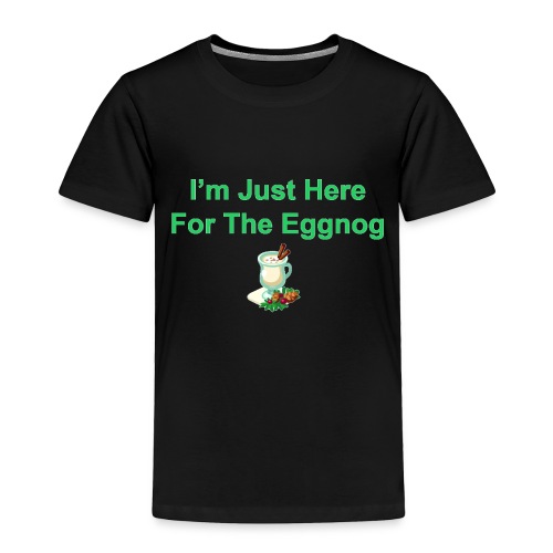 Eggnog - Toddler Premium T-Shirt