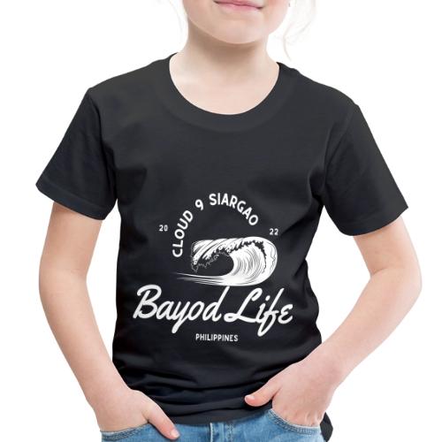 Siargao Surfing Bayod Life - Toddler Premium T-Shirt