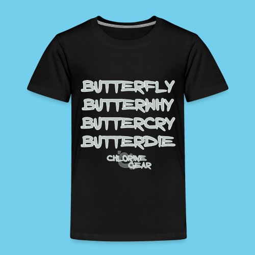 Butterwhy.png - Toddler Premium T-Shirt