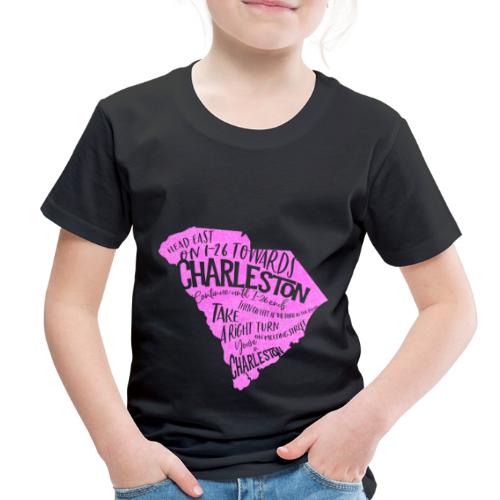 CharlestonDirections Pink - Toddler Premium T-Shirt