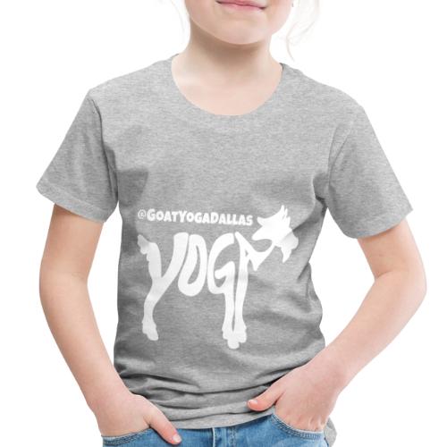 Goat Yoga Dallas White Logo - Toddler Premium T-Shirt