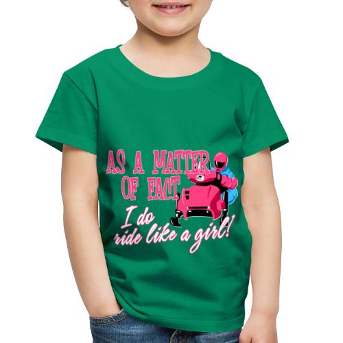 Ride Like a Girl - Toddler Premium T-Shirt