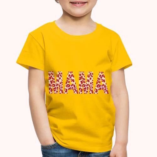 mama - Toddler Premium T-Shirt