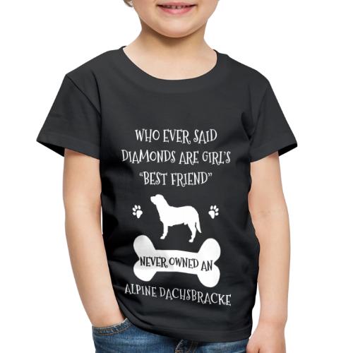 My Best Friend Is Alpine Dachsbracke Cool Gift - Toddler Premium T-Shirt