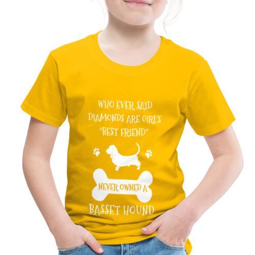 My Best Friend Is Basset Hound Cool Gift - Toddler Premium T-Shirt