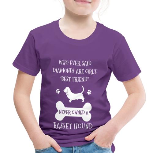 My Best Friend Is Basset Hound Cool Gift - Toddler Premium T-Shirt