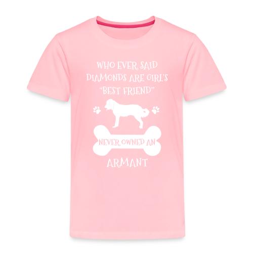 My Best Friend Is Armant Cool Gift - Toddler Premium T-Shirt