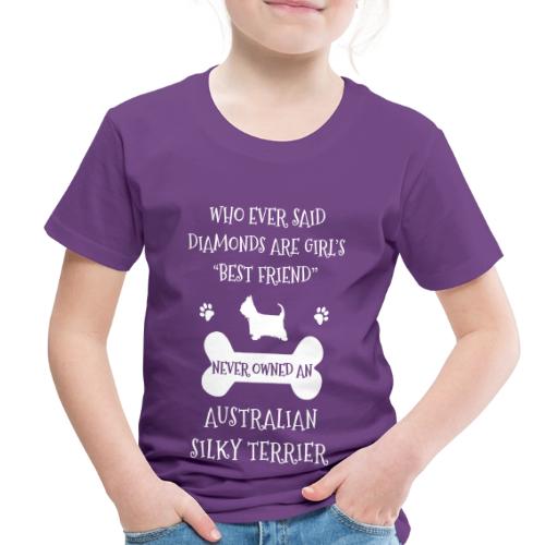 My Best Friend Is Australian Silky Terrier Cool - Toddler Premium T-Shirt