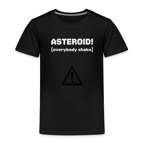 Spaceteam Asteroid! - Toddler Premium T-Shirt
