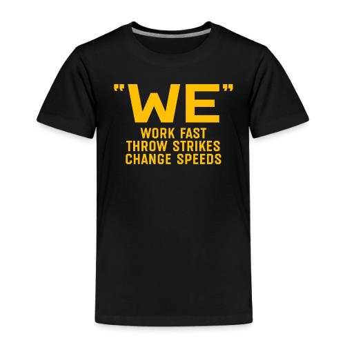 WE 1988 - Toddler Premium T-Shirt