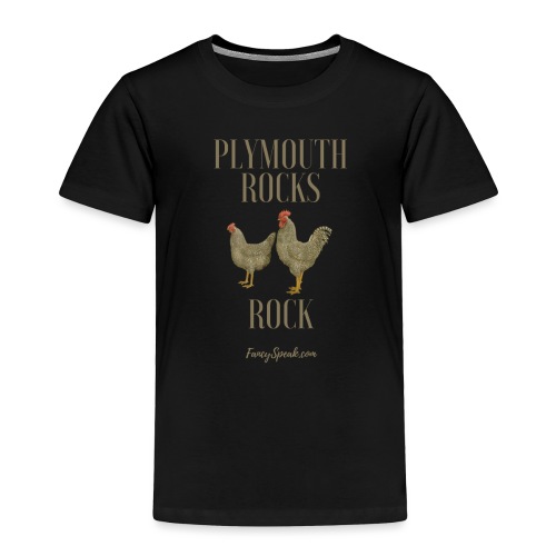 Plymouth Rocks Rock - Toddler Premium T-Shirt