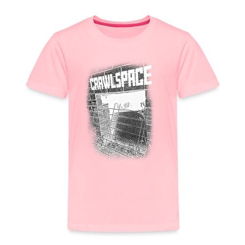 Crawlspace - Toddler Premium T-Shirt