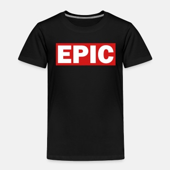 Epic - Toddler T-shirt