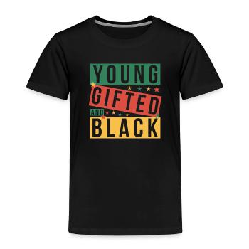 Young Gifted And Black - Toddler Premium T-Shirt - black - Front - AI Model Kid Male (0cm)