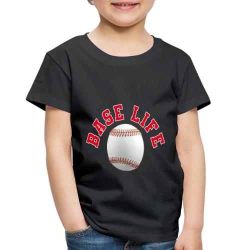 Baseball: Base Life Vibes - Toddler Premium T-Shirt