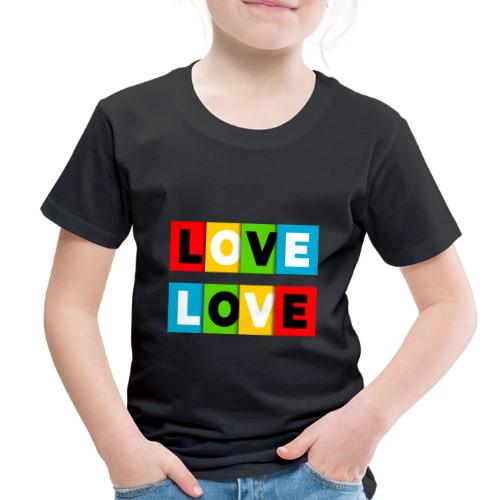 Love in Color - Toddler Premium T-Shirt