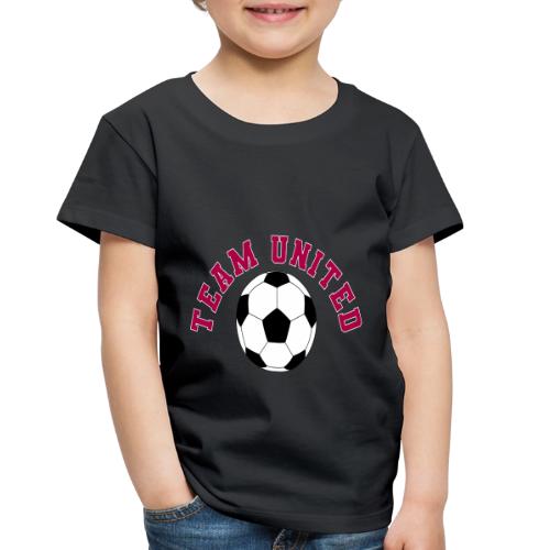 Team United Soccer Ball Sports Design - Toddler Premium T-Shirt