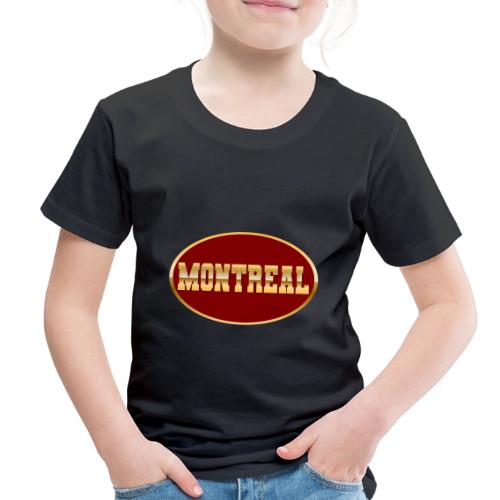 Montreal in Gold - Toddler Premium T-Shirt