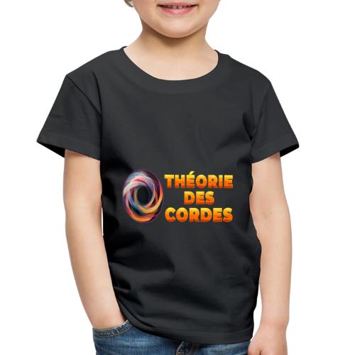 String theory! - Toddler Premium T-Shirt