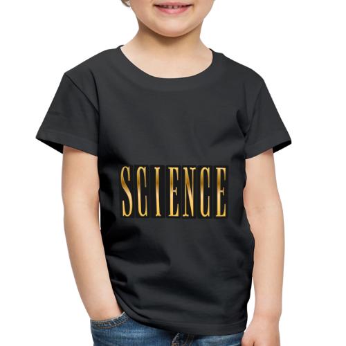 Science: Think. Test. Repeat. - Toddler Premium T-Shirt