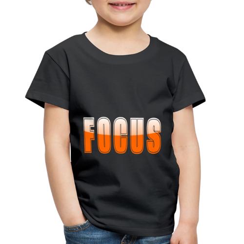 FOCUS Vibrant Orange Motivational Word Design - Toddler Premium T-Shirt