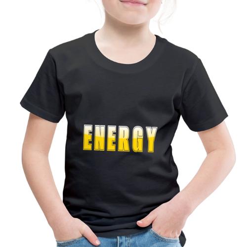 ENERGY Electric Yellow Power Word Design - Toddler Premium T-Shirt