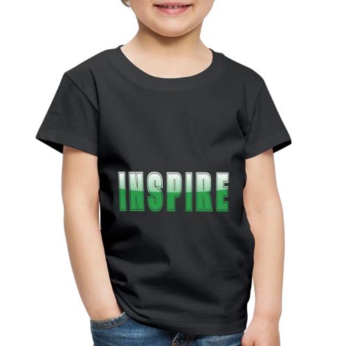 Inspire Word Art Design - Toddler Premium T-Shirt