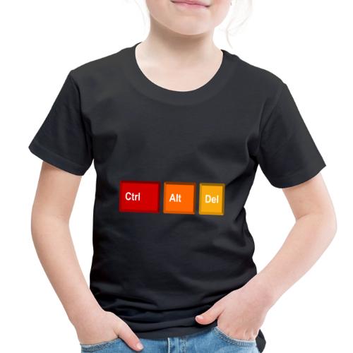CTRL + ALT + DEL - Toddler Premium T-Shirt