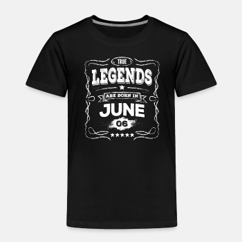 True legends are born in June - Toddler T-shirt