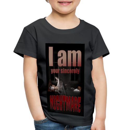 A scary horror design - I am your horror Nightmare - Toddler Premium T-Shirt