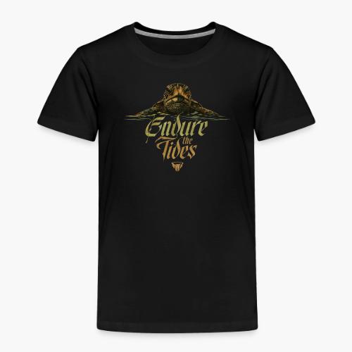 Endure the Tides - Toddler Premium T-Shirt