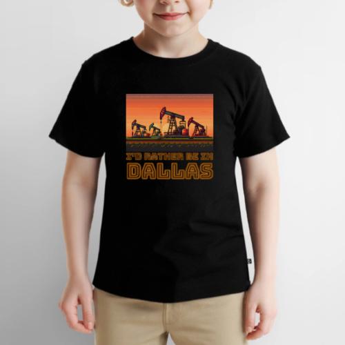 I'd rather be in Dallas - Toddler Premium T-Shirt