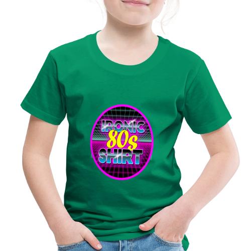 Ironic 80s Shirt - Toddler Premium T-Shirt