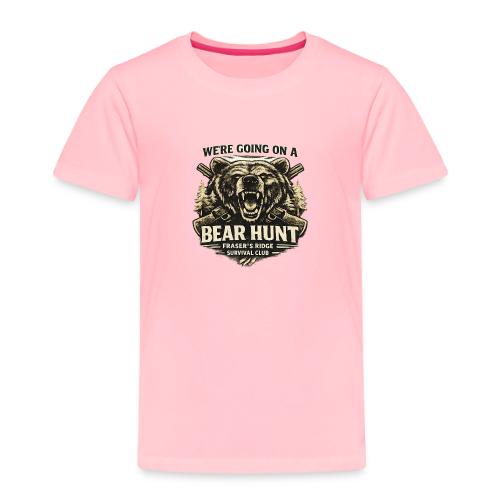 BEAR HUNT - Toddler Premium T-Shirt