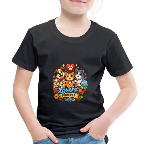 Pet Lover Forever Cute Cats & Dogs - Toddler Premium T-Shirt
