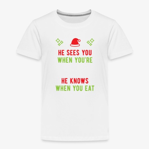 He Sees You When You're Lifting He Knows When You - Toddler Premium T-Shirt