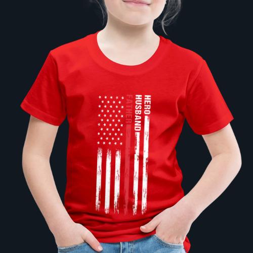 American Best Dad Hero Husband Father - Toddler Premium T-Shirt
