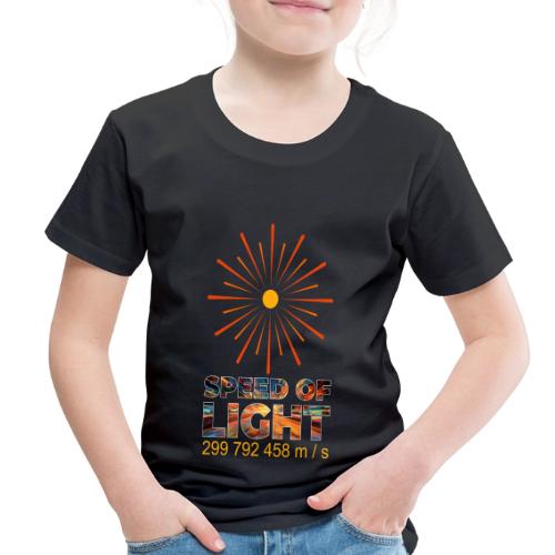 Speed of light - Toddler Premium T-Shirt
