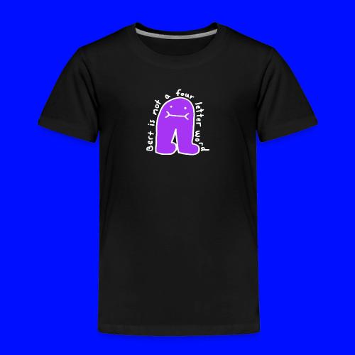 Bert Four-Letter Word, White Outline (tshirts) - Toddler Premium T-Shirt
