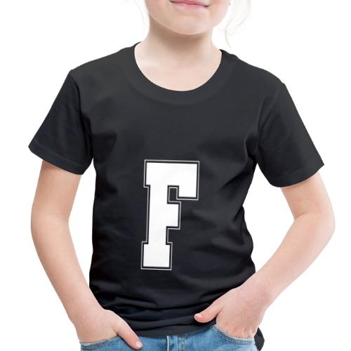 White Letter F – Varsity Alphabet Monogram - Toddler Premium T-Shirt