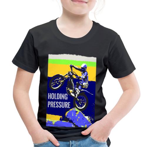 Holding Pressure Trials Bike - Toddler Premium T-Shirt