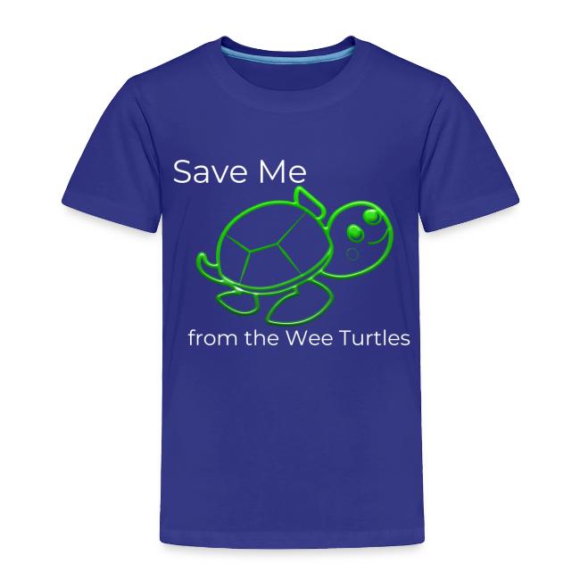 Save Me from the Wee Turtles (white text)