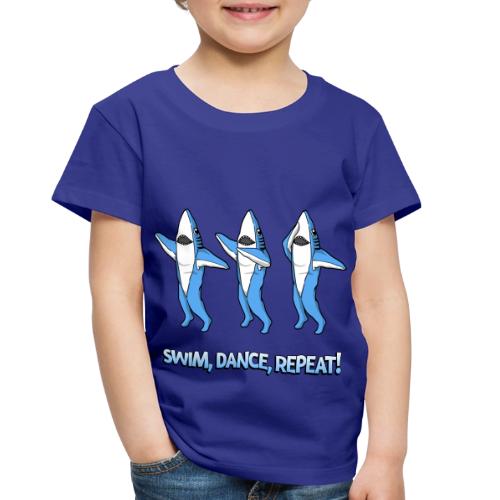 Dancing Sharks - Swim, Dance, Repeat - Toddler Premium T-Shirt
