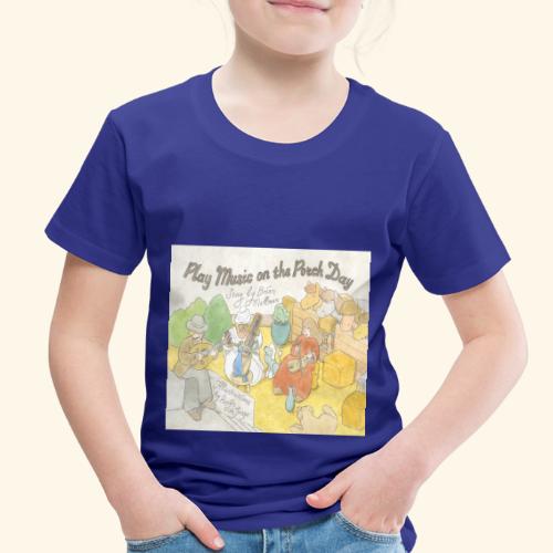 Play Music on the Porch Day Book! - Toddler Premium T-Shirt