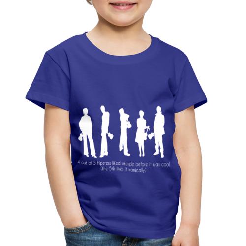 Ukulele Hipsters - Toddler Premium T-Shirt