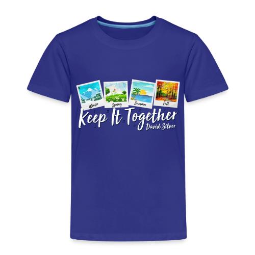 Keep It Together - Toddler Premium T-Shirt
