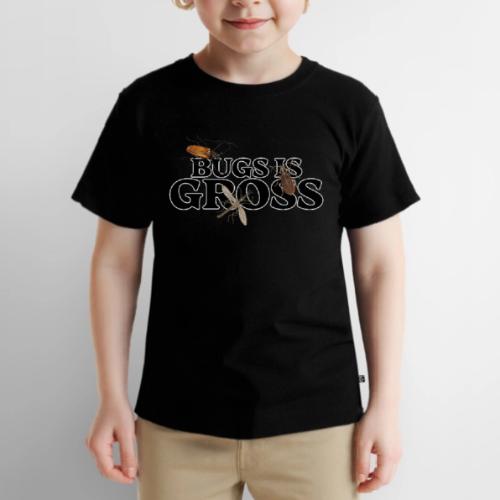 Bugs is Gross - Toddler Premium T-Shirt